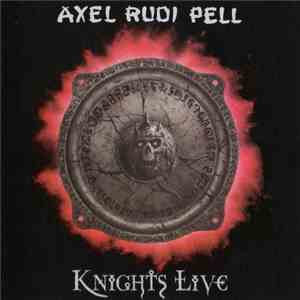 Axel Rudi Pell - Knights Live