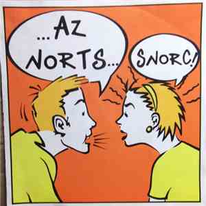 ... Az Norts... - Snorc!