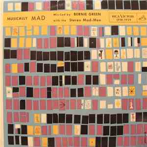 Bernie Green With The Stereo Mad-Men - Musically MAD