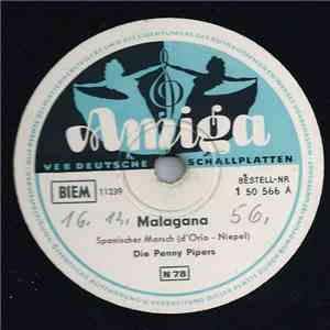 Die Penny-Pipers - Malagana / Wenn der kleine Spatz