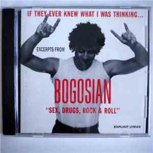Eric Bogosian - "If They Ever Knew What I Was Thinking..." Excerpts from "Sex, Drugs, Rock & Roll"