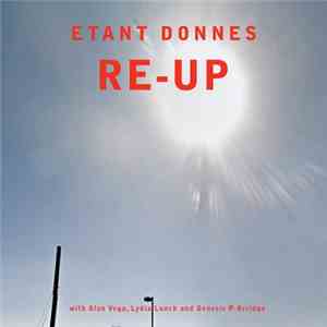 Etant Donnes With Alan Vega, Lydia Lunch And Genesis P-Orridge - Re-Up