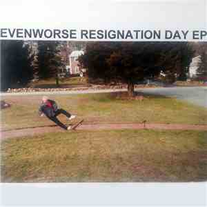 Even Worse - Resignation Day