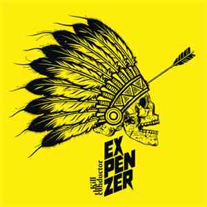 Expenzer - Kill The Conductor