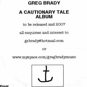 Greg Brady  - A Cautionary Tale