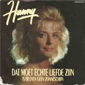 Hanny - Dat Moet Echte Liefde Zijn