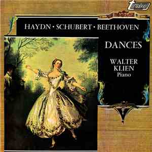 Haydn ∙ Schubert ∙ Beethoven, Walter Klien - Dances