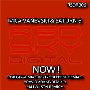 Ivica Vanevski & Saturn 6 - Now!