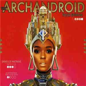 Janelle Monáe - The ArchAndroid: Tour Edition
