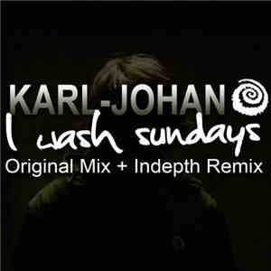 Karl Johan - I Wash Sundays