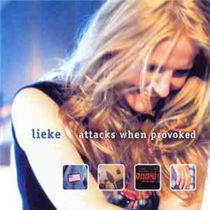 Lieke  - Attacks When Provoked