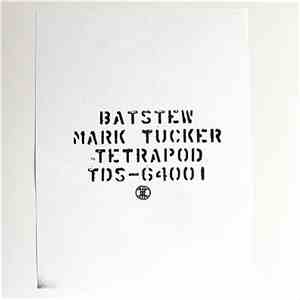 Mark Tucker  - Batstew