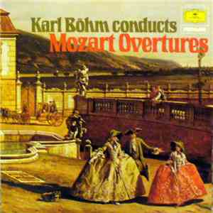 Mozart - Karl Böhm - Ouvertures