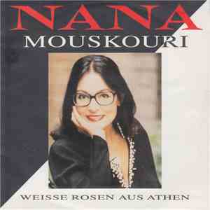 Nana Mouskouri - Weisse Rosen Aus Athen