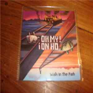 Oh No Oh My - Walk In The Park