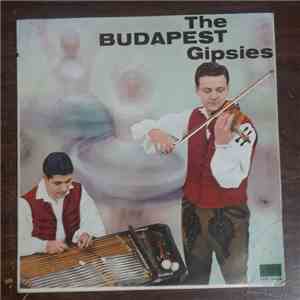 Orchester der Budapester Tanzensembles - The Budapest Gipsies
