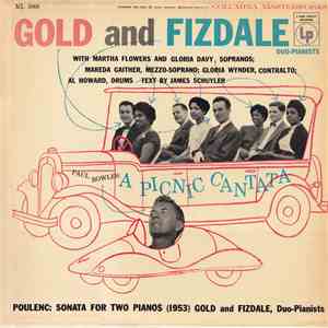 Paul Bowles / Francis Poulenc / Gold and Fizdale - A Picnic Cantata, Sonata For Two Pianos