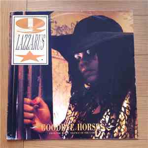 Q. Lazzarus - Goodbye Horses