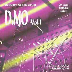 Robert Schroeder - D.MO Vol.1
