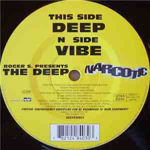 Roger S. Presents The Deep  - Deep / Vibe