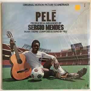 Sérgio Mendes - Pelé (Original Motion Picture Soundtrack)