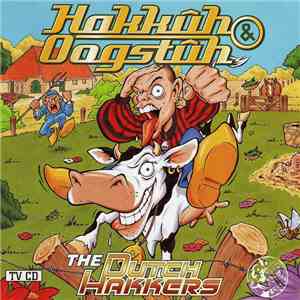 The Dutch Hakkers - Hakkûh & Oogstûh