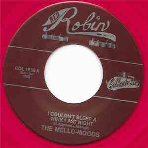 The Mello-Moods - I Couldn't Sleep A Wink Last Night