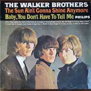 The Walker Brothers - The Sun Ain't Gonna Shine Anymore