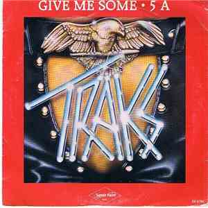 Traks - Give Me Some