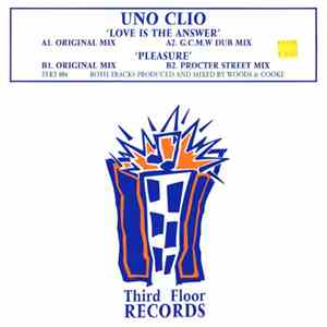 Uno Clio - Love Is The Answer / Pleasure