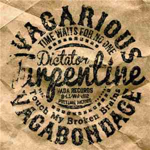 Vagarious Vagabondage - Turpentine