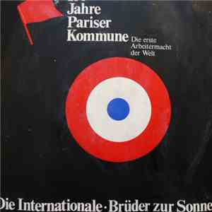 Various - 100 Jahre Pariser Kommune - Die Erste Arbeitermacht Der Welt