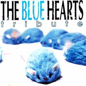 Various - The Blue Hearts Tribute