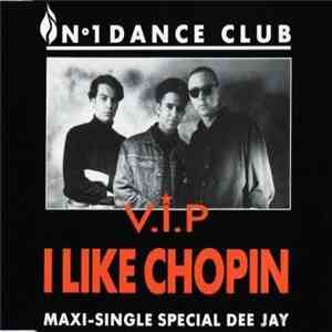 V.I.P. - I Like Chopin