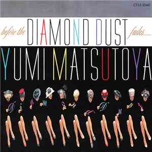 Yumi Matsutoya - Before The Diamond Dust Fades