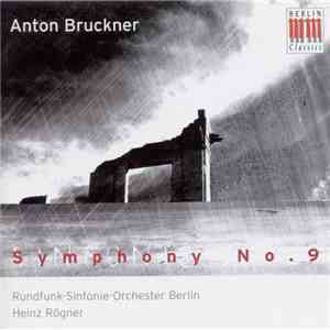 Bruckner, Rundfunk-Sinfonie-Orchester Berlin, Rögner - Symphonie Nr. 9 D-Moll