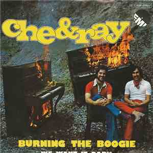 Che & Ray - Burning The Boogie