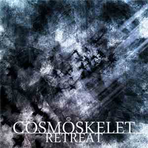 Cosmoskelet - Retreat