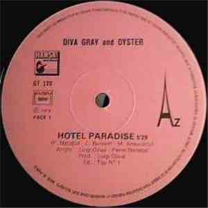 Diva Gray And Oyster  - Hotel Paradise / Magic Carpet Ride