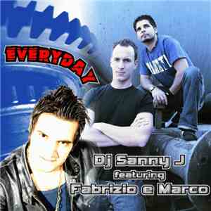 DJ Sanny J Feat. Fabrizio E Marco - Everyday