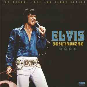 Elvis Presley - 3000 South Paradise Road