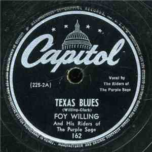 Foy Willing & The Riders Of The Purple Sage - Texas Blues / Hang Your Head In Shame