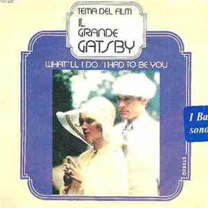 Gil Ventura - What'll I Do / I Had To Be You (Tema Del Film "Il Grande Gatsby")