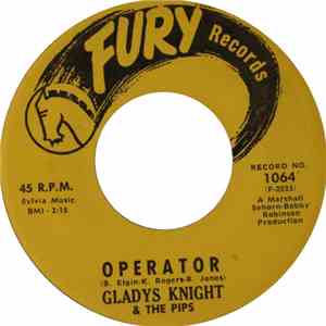 Gladys Knight & The Pips - Operator / I'll Trust In You