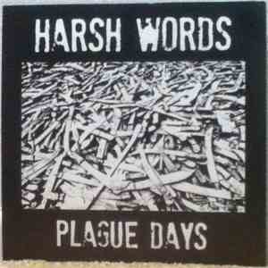 Harsh Words - Plague Days