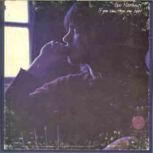 Ian Matthews - If You Saw Thro' My Eyes