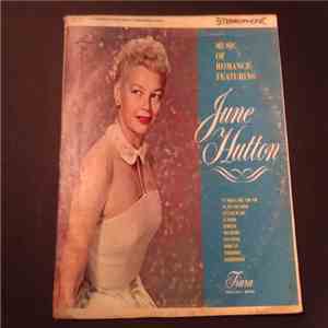 June Hutton - Music of Romance Featuring June Hutton