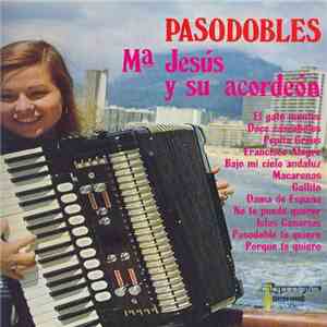 Mª Jesús Y Su Acordeón - Pasodobles