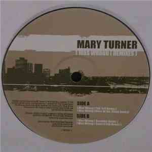 Mary Turner - I Was Wrong (Remixes)
