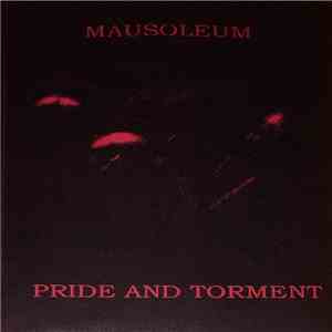 Mausoleum  - Pride And Torment